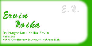 ervin moika business card